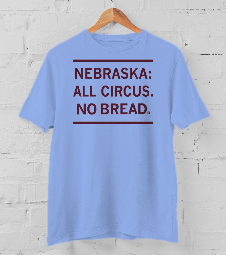 Raygun Nebraska All Circus No Bread T-Shirt
