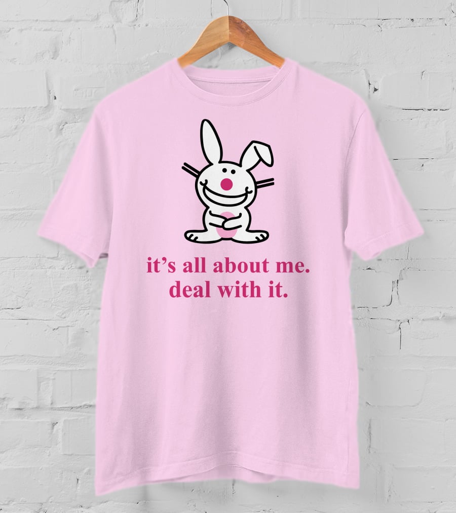 Happy Bunny It's All About Me Deal With It T-Shirt