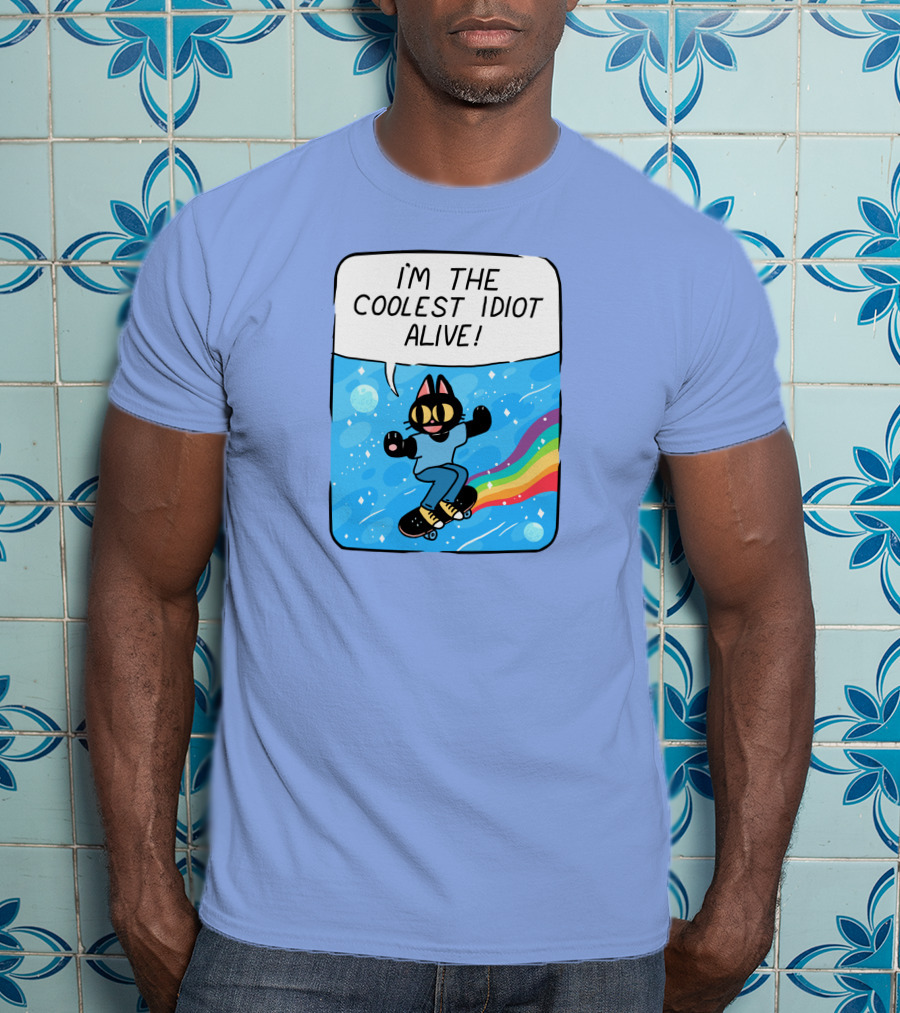 I'm The Coolest Idiot Alive Cat Riding Rainbow Skateboard T-Shirt