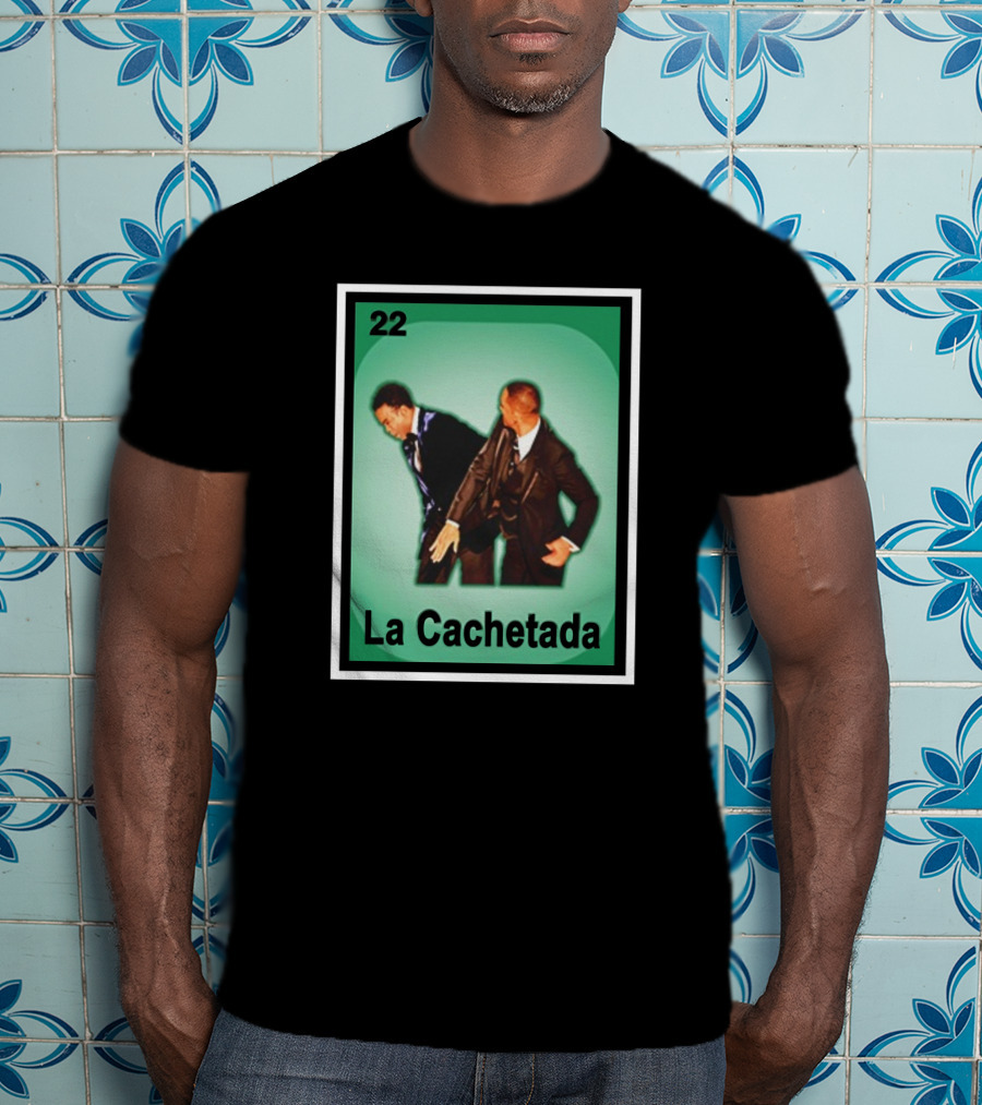 La Cachetada Loteria 22 T-Shirt