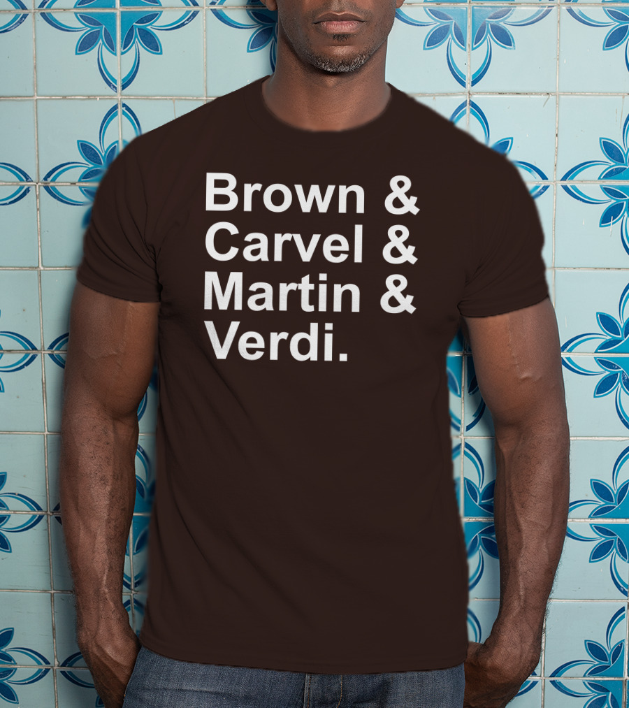 Brown And Carvel And Martin And Verdi T-Shirt