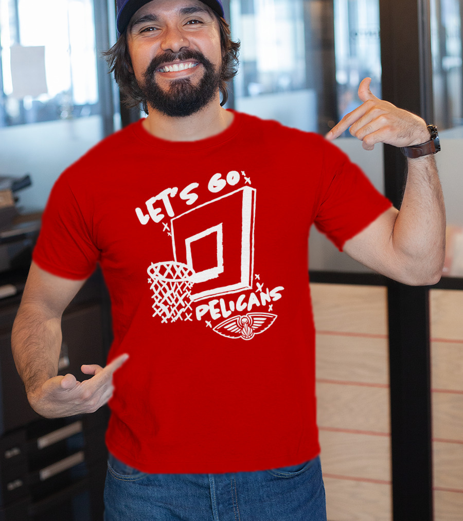 Let's Go Pelicans Basketball Hoop T-Shirt