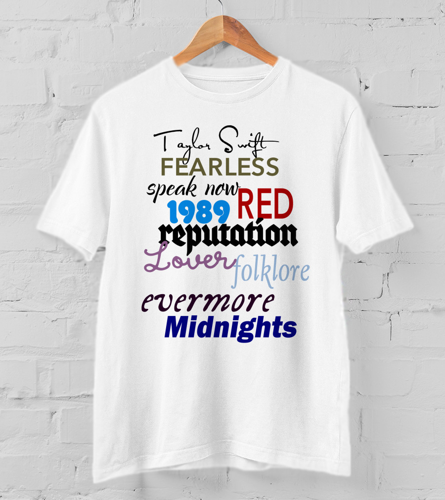 Taylor Swift Fearless Speak Now 1989 Red Reputation Lover Folklore Evermore Midnights The Eras Tour T-Shirt