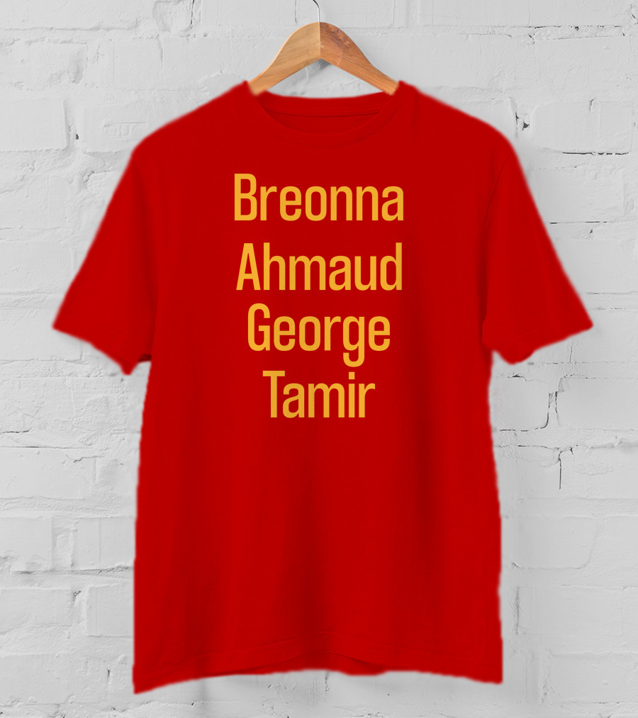 Breonna Ahmaud George Tamir Red Background T-Shirt