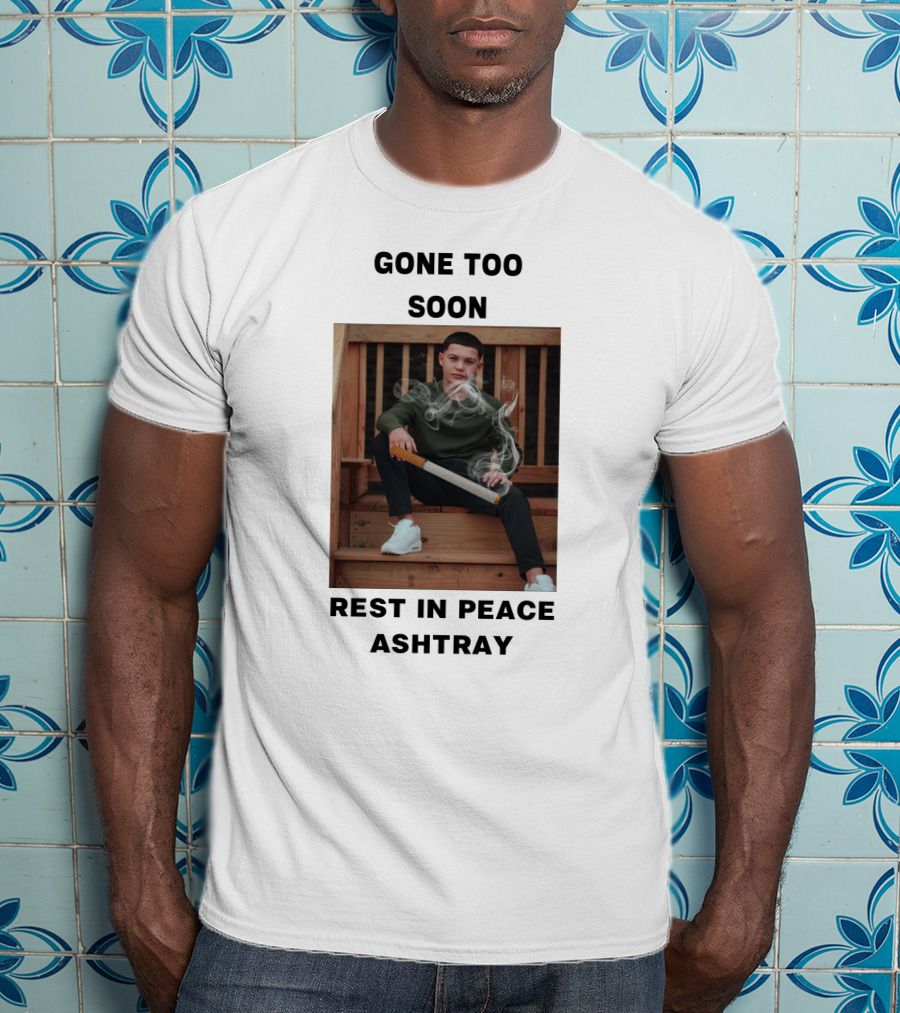 Gone Too Soon Javon Walton Rest In Peace Ashtray T-Shirt