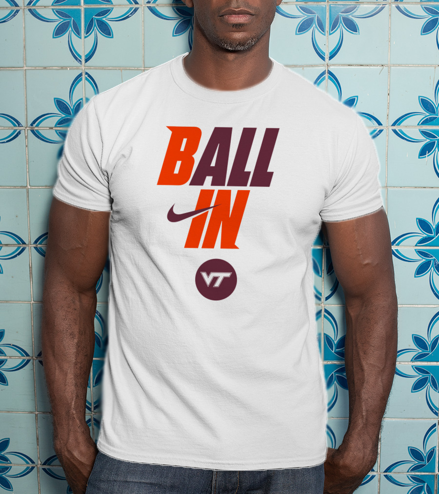 Ball In VT Virginia Tech Football T-Shirt