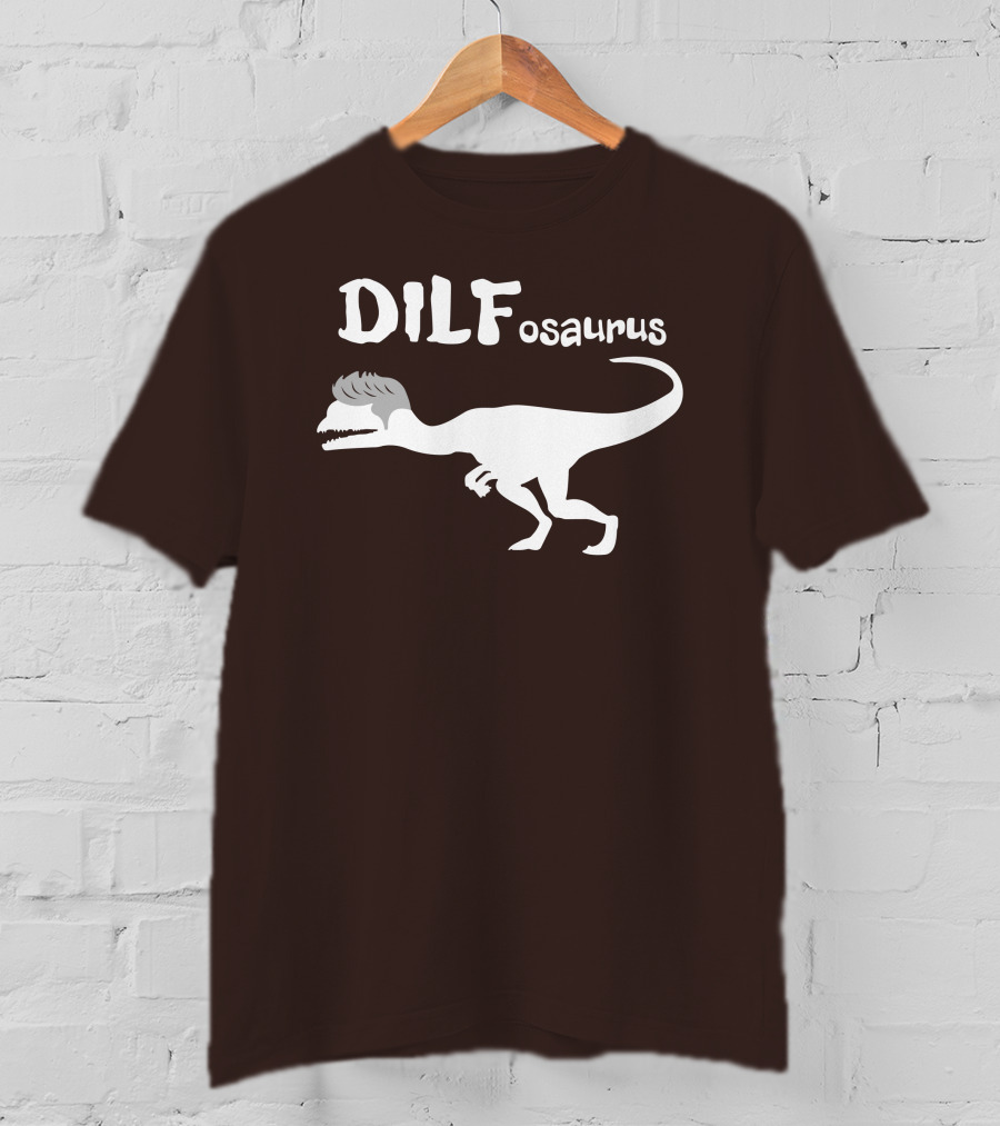 Fossil Daddy Store DILFosaurus Dilophosaurus Fossil Daddy T-Shirt