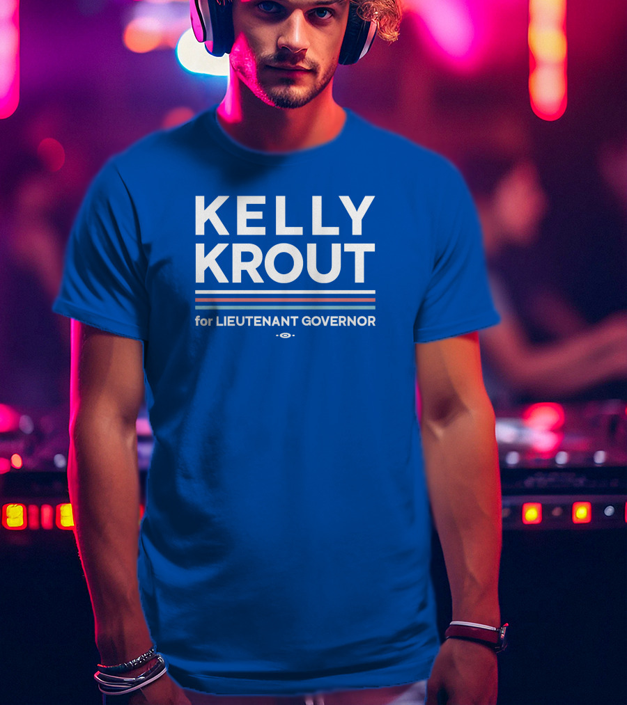 Kelly Krout For Lieutenant Governor Campaign Blue T-Shirt