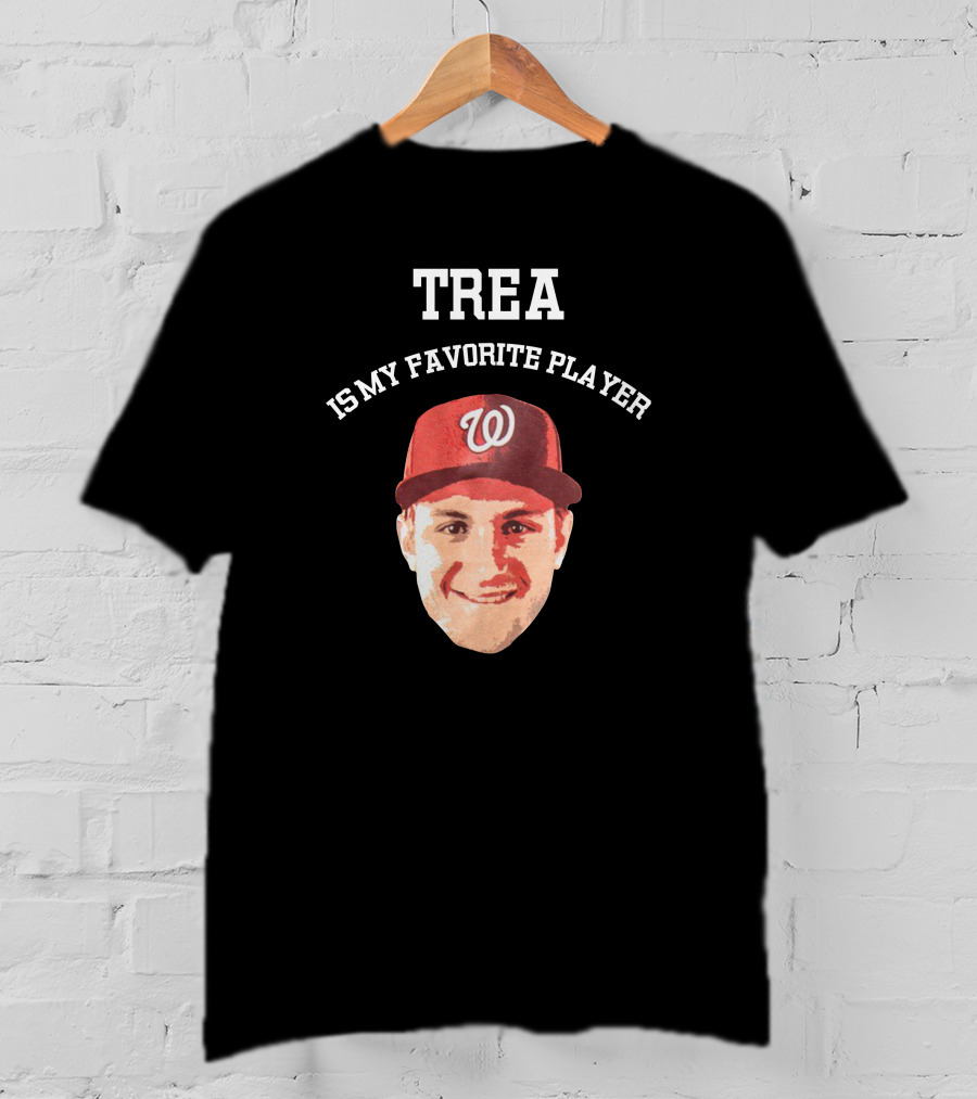 Trea Is My Favorite Player Washington Nationals Fan Adrienne Fox T-Shirt