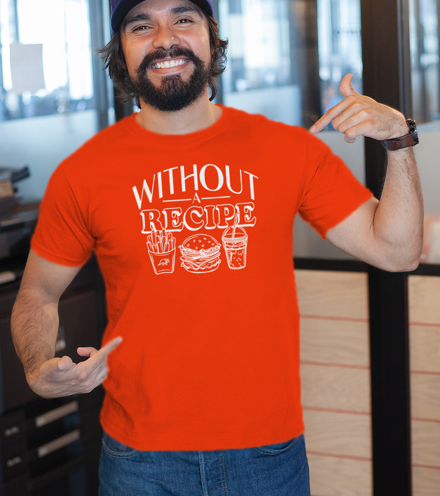 Without A Recipe The Try Guys Merch Burger Fries Drink T-Shirt