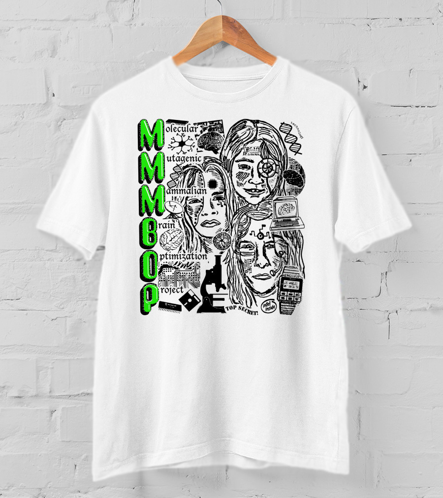 MMMBop Molecular Mutagenic Mammalian Brain Optimization Project T-Shirt