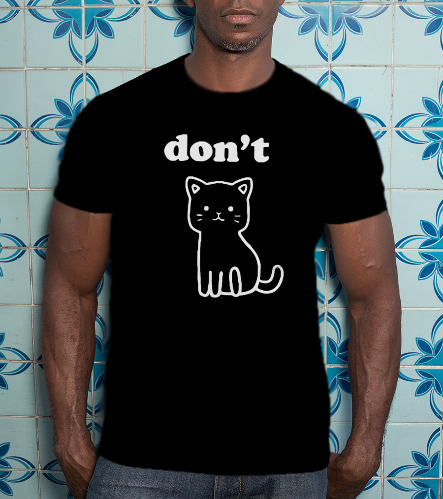 Don't Kitty Cute Cat Outline T-Shirt