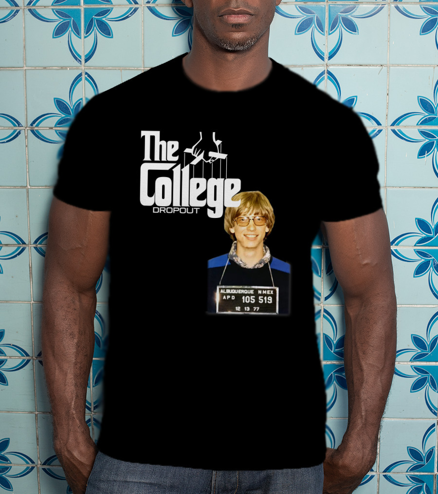 The College Dropout Godfather Bill Gates Mugshot Albuquerque NM 1977 T-Shirt