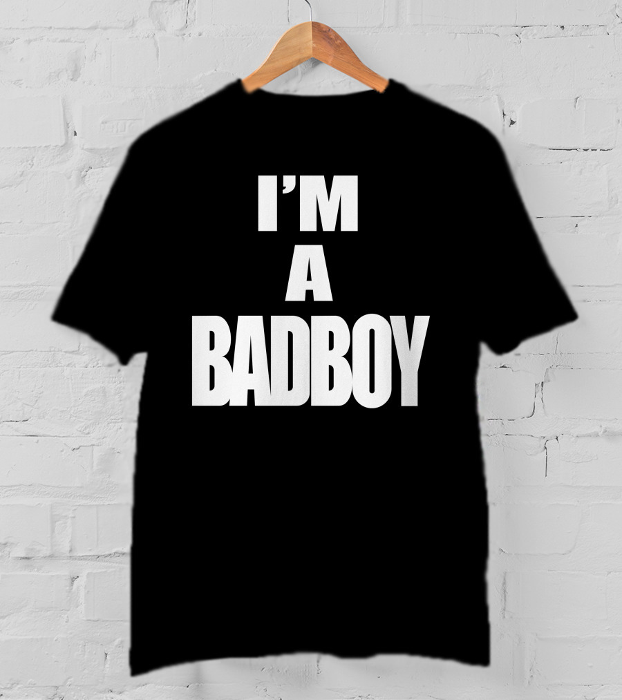 Invisible Bully I'm A Badboy T-Shirt