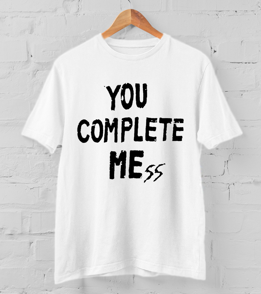 You Complete Me SS T-Shirt