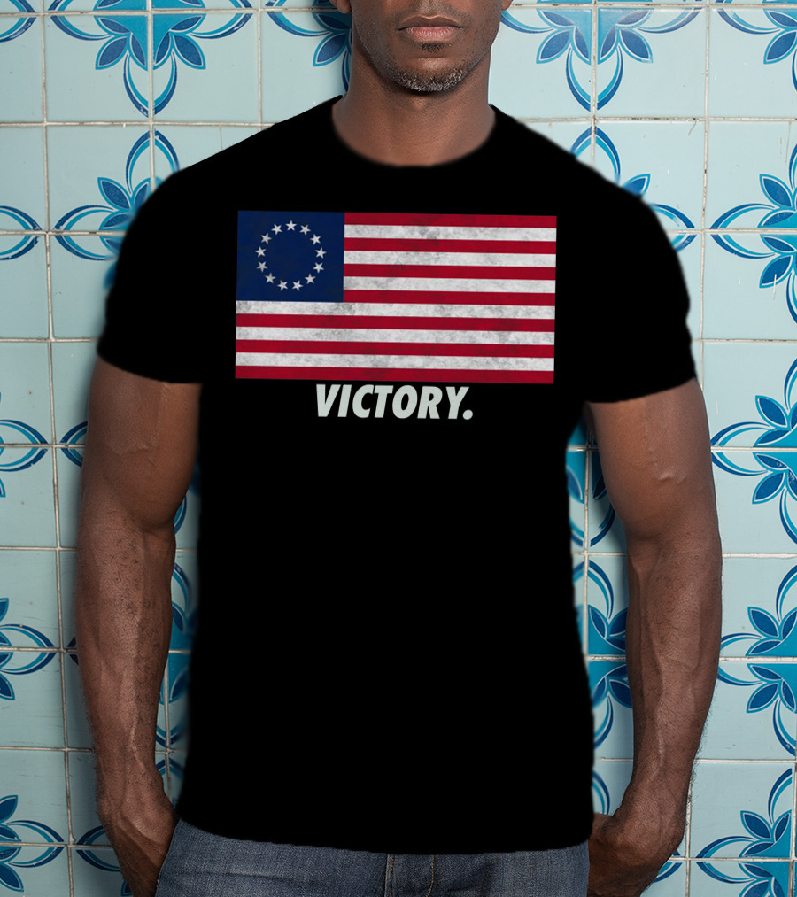 Betsy Ross Flag Victory T-Shirt