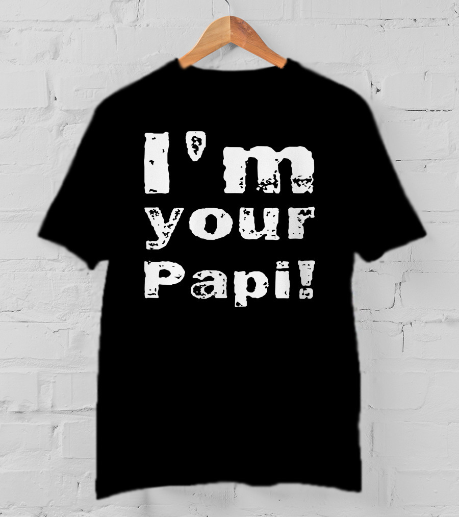 I'm Your Papi Retro T-Shirt