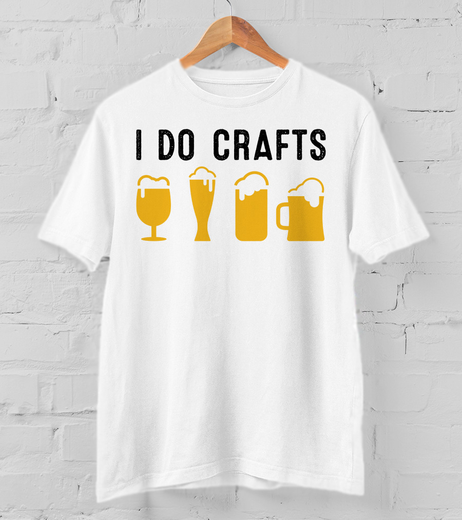 I Do Crafts Beer Glasses Iconic Reference T-Shirt