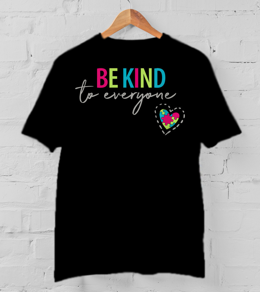 BE KIND To Everyone Puzzle Heart T-Shirt