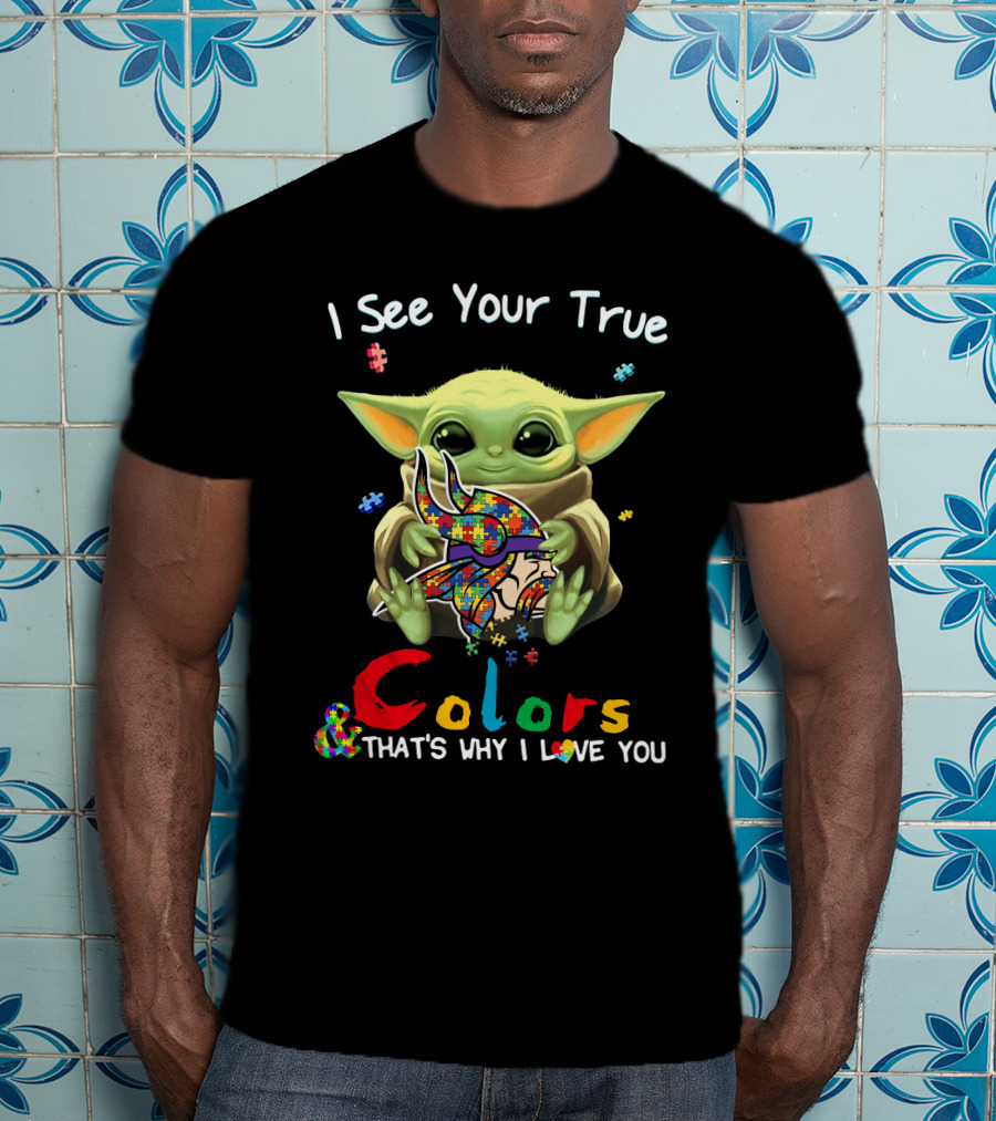I See Your True Colors Minnesota Vikings Yoda T-Shirt