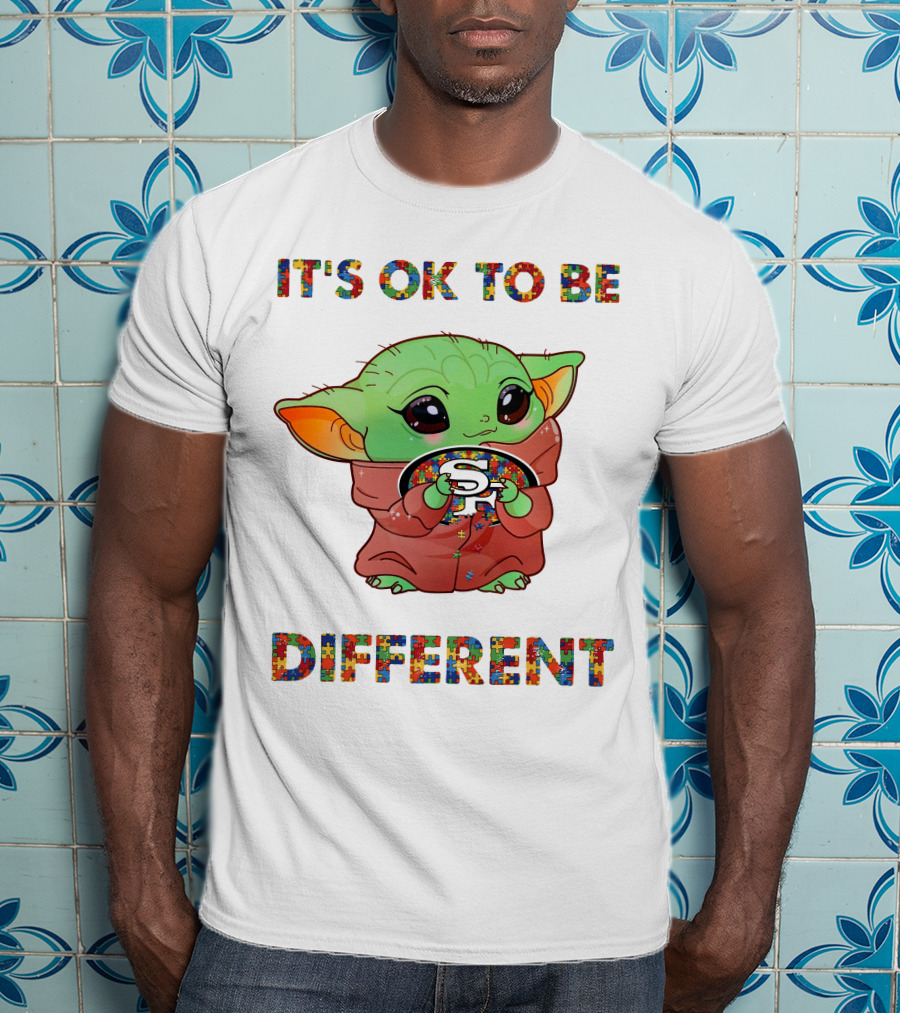 It's Ok To Be Different 49ers Yoda T-Shirt