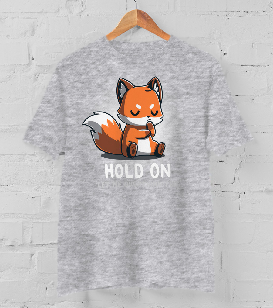 TeeTurtle Hold On Let Me Overthink This Fox T-Shirt