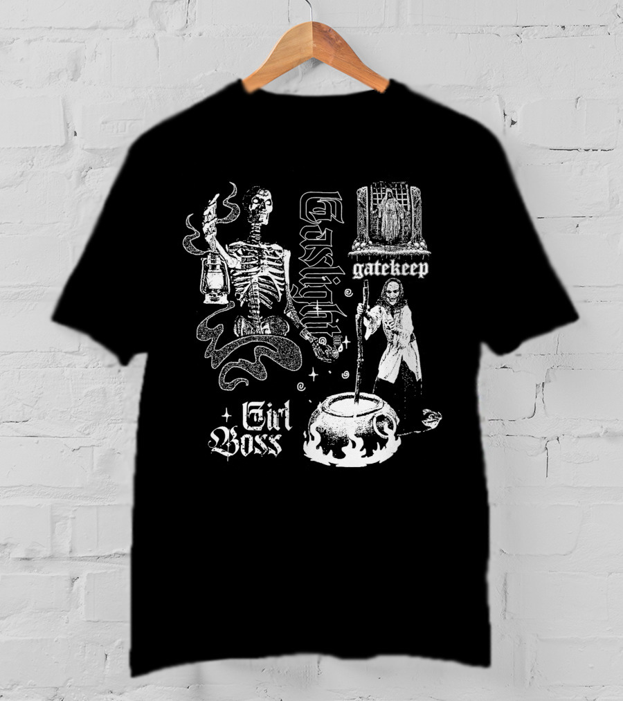Gaslight Gatekeep Girl Boss Skeleton Witch Cauldron T-Shirt