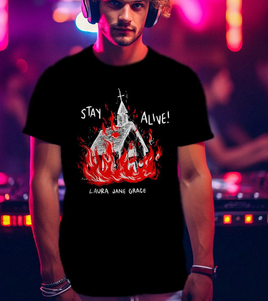 Stay Alive Church Laura Jane Grace Flaming Chapel T-Shirt