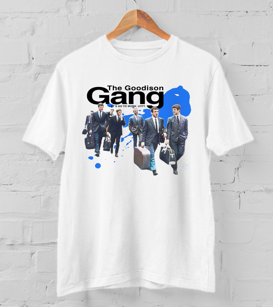 The Goodison Gang Let's Go To Work UTFT Toffee TV Merch T-Shirt