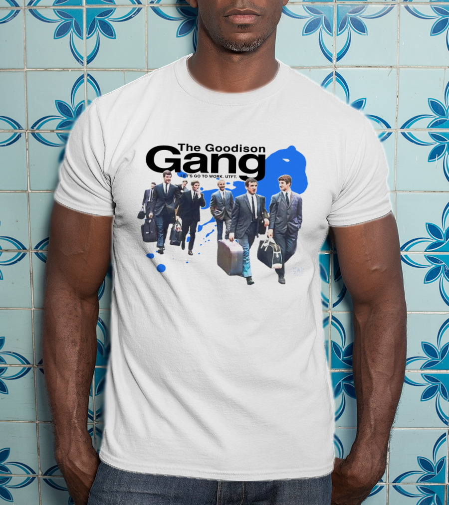 The Goodison Gang Let's Go To Work UTFT Toffee TV Merch T-Shirt