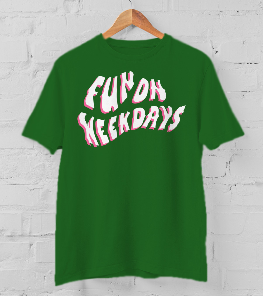 FOW Crew Fun On Weekdays T-Shirt