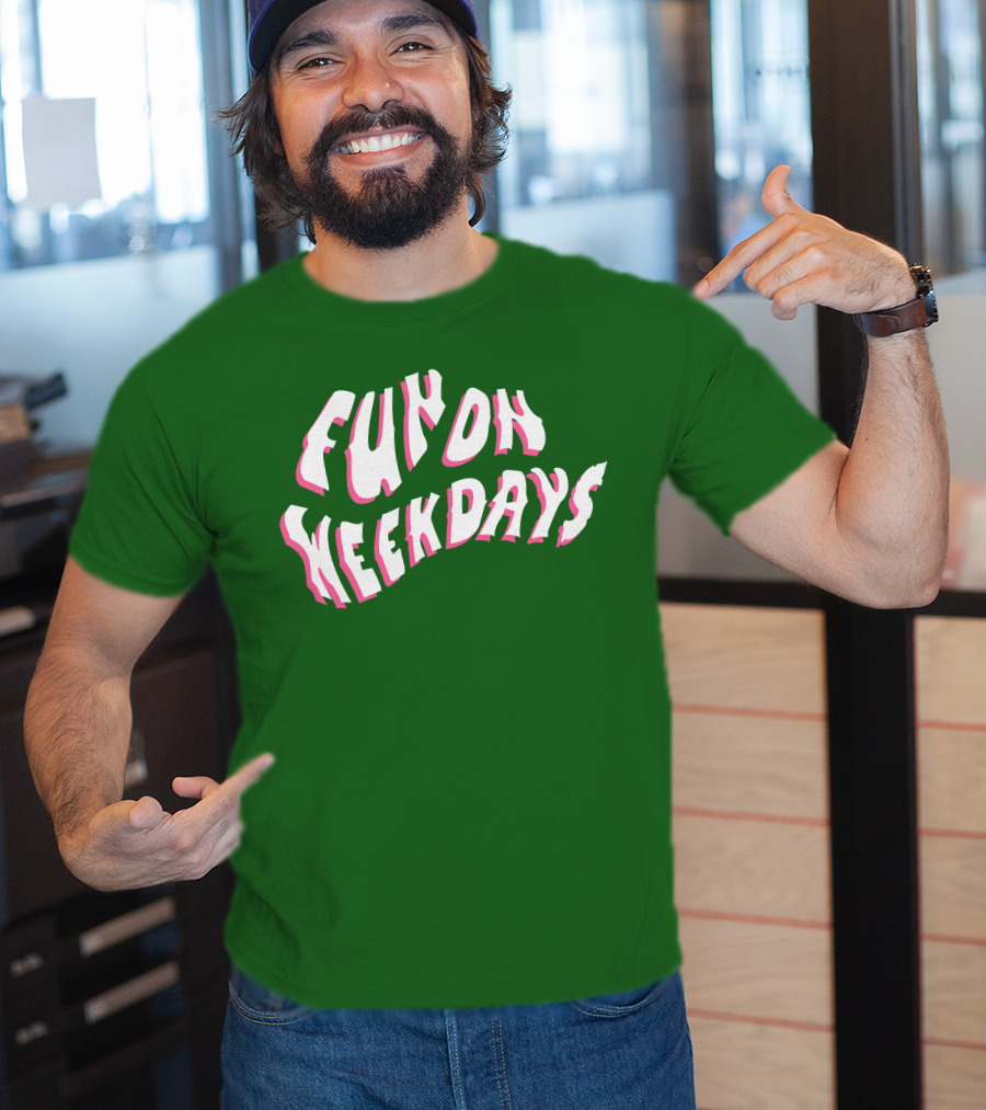 FOW Merch Limited Fun On Weekdays T-Shirt