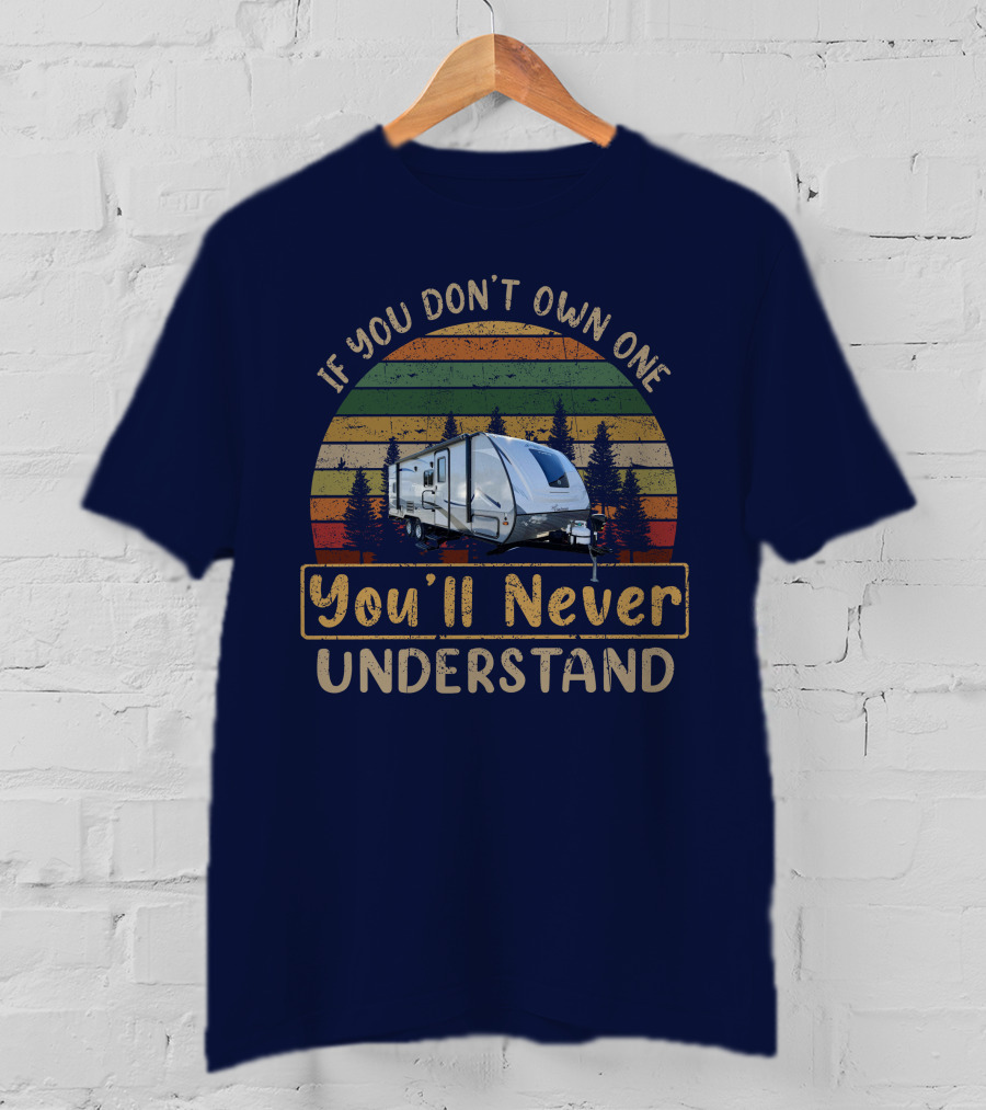 If You Don't Own One You'll Never Understand Apex Nano 208BHS T-Shirt