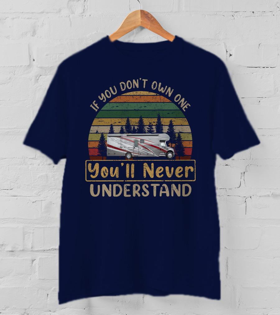 If You Don't Own One You'll Never Understand Renegade Valencia 35MB T-Shirt