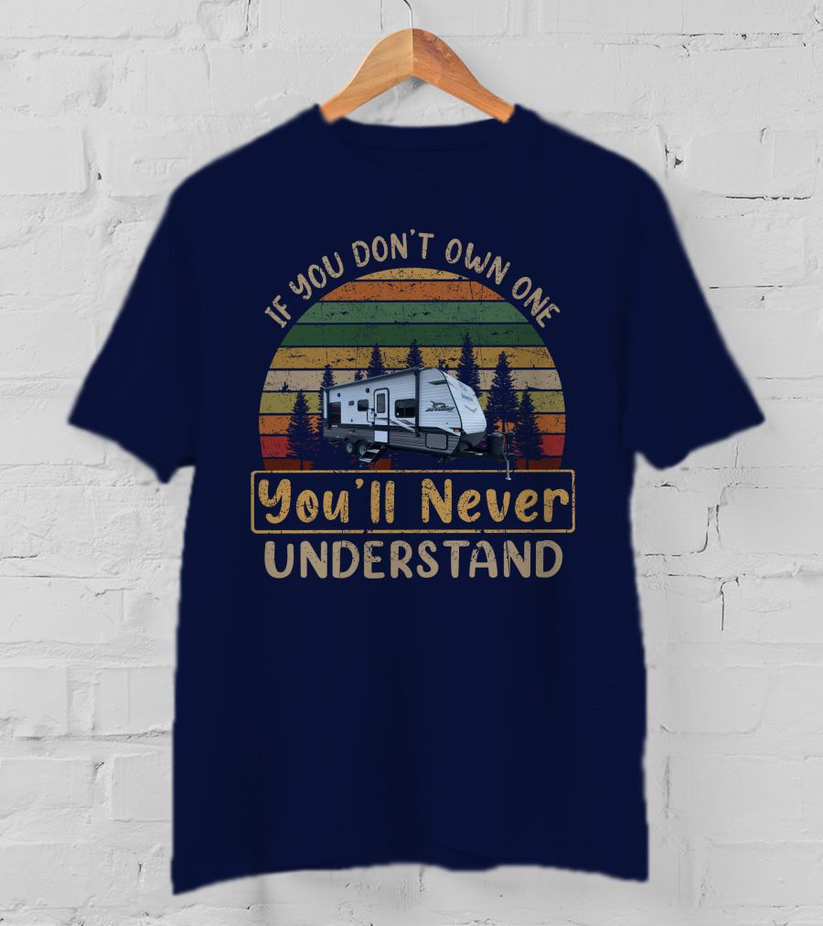 If You Don't Own One You'll Never Understand Jayco 212QB Vintage Camper Retro Sunset Forest T-Shirt