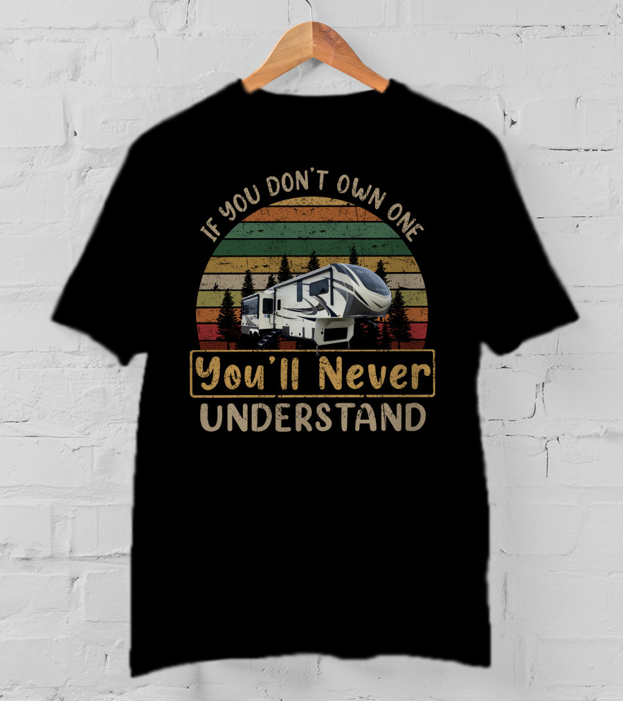 If You Don't Own One You'll Never Understand Solitude S-Class 2930 T-Shirt