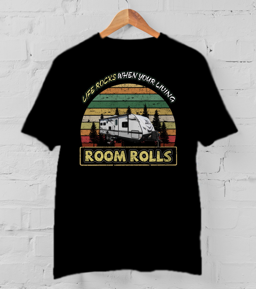 Life Rocks When Your Living Room Rolls Jayco Jayfeather 24RL T-Shirt