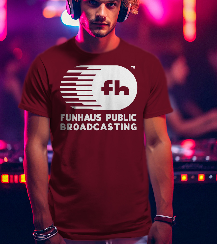 Funhaus Public Broadcasting Logo Design Fh T-Shirt