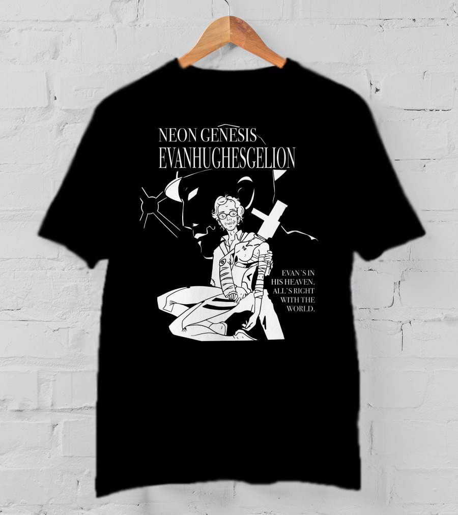 Neon Genesis Evanhughesgelion Evan's IN His Heaven, All's Right With The World T-Shirt