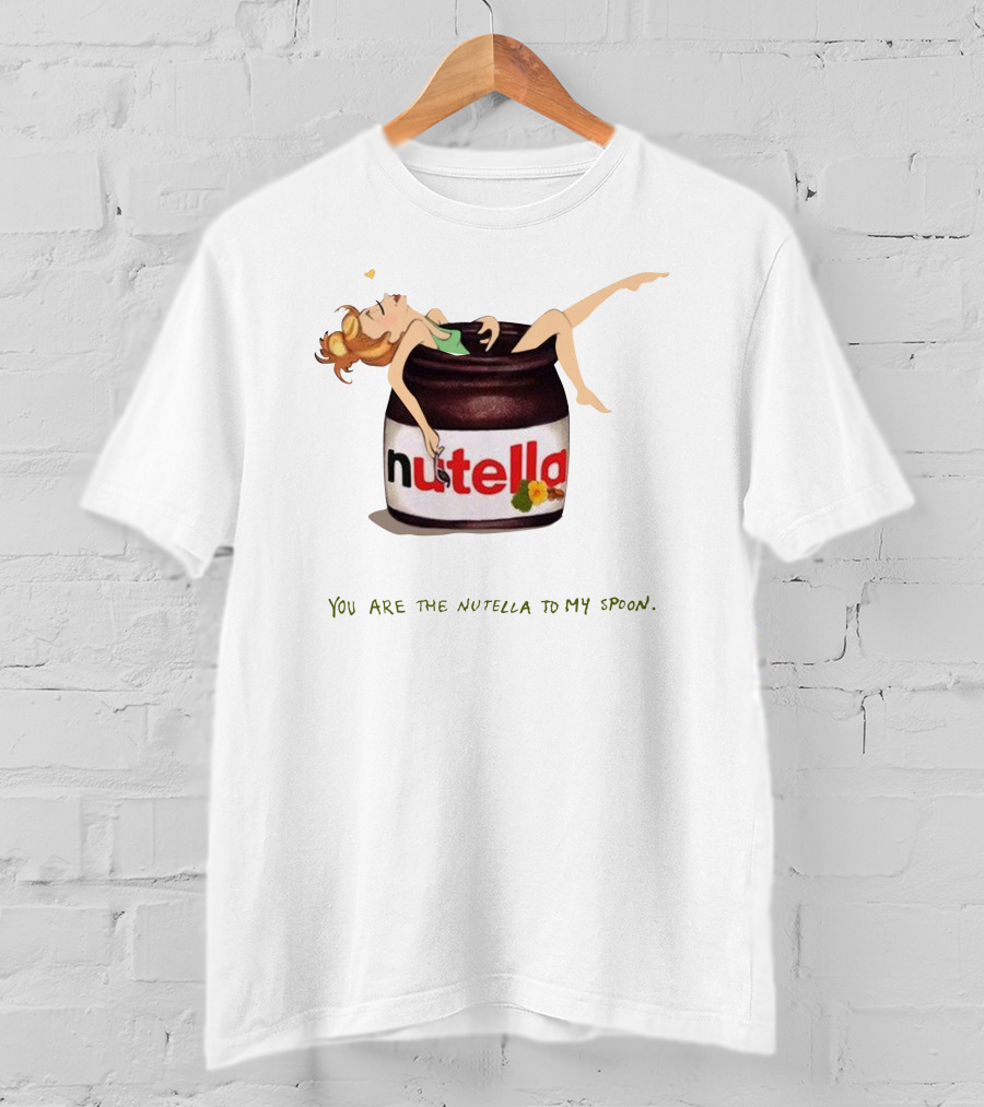 You Are The Nutella To My Spoon Nutella Jar Hugging T-Shirt