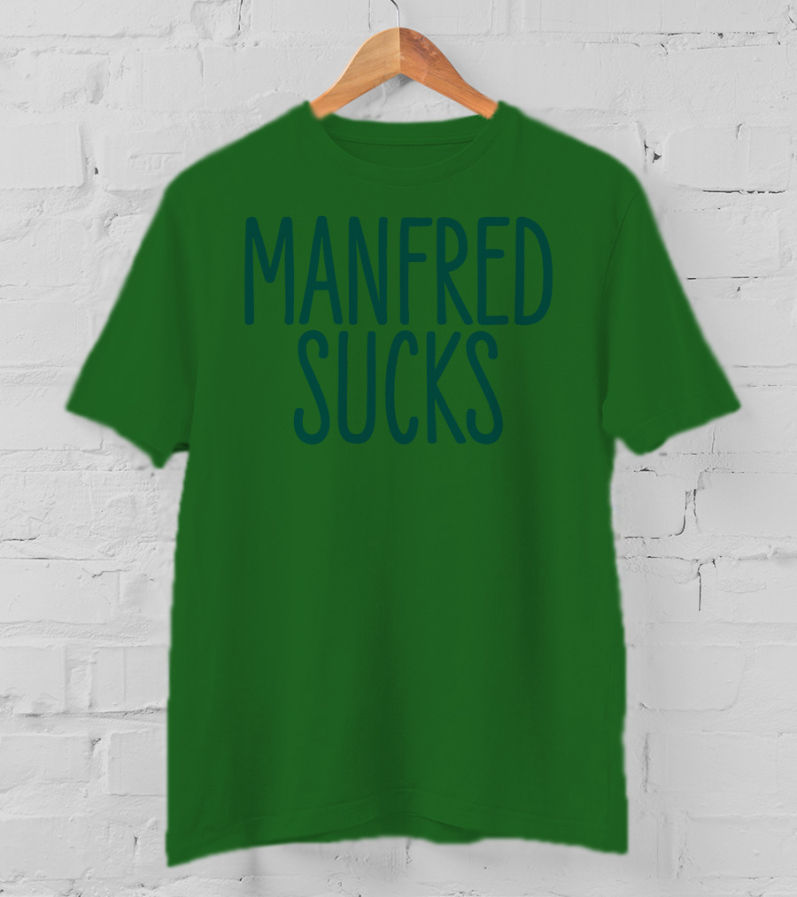 Manfred Sucks T-Shirt