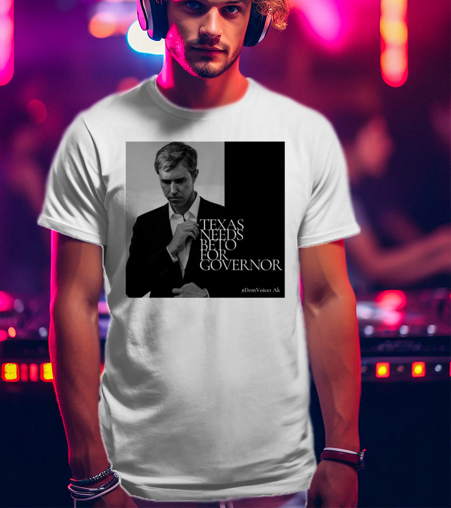 Texas Needs Beto For Governor #DemVoice1 Ak T-Shirt