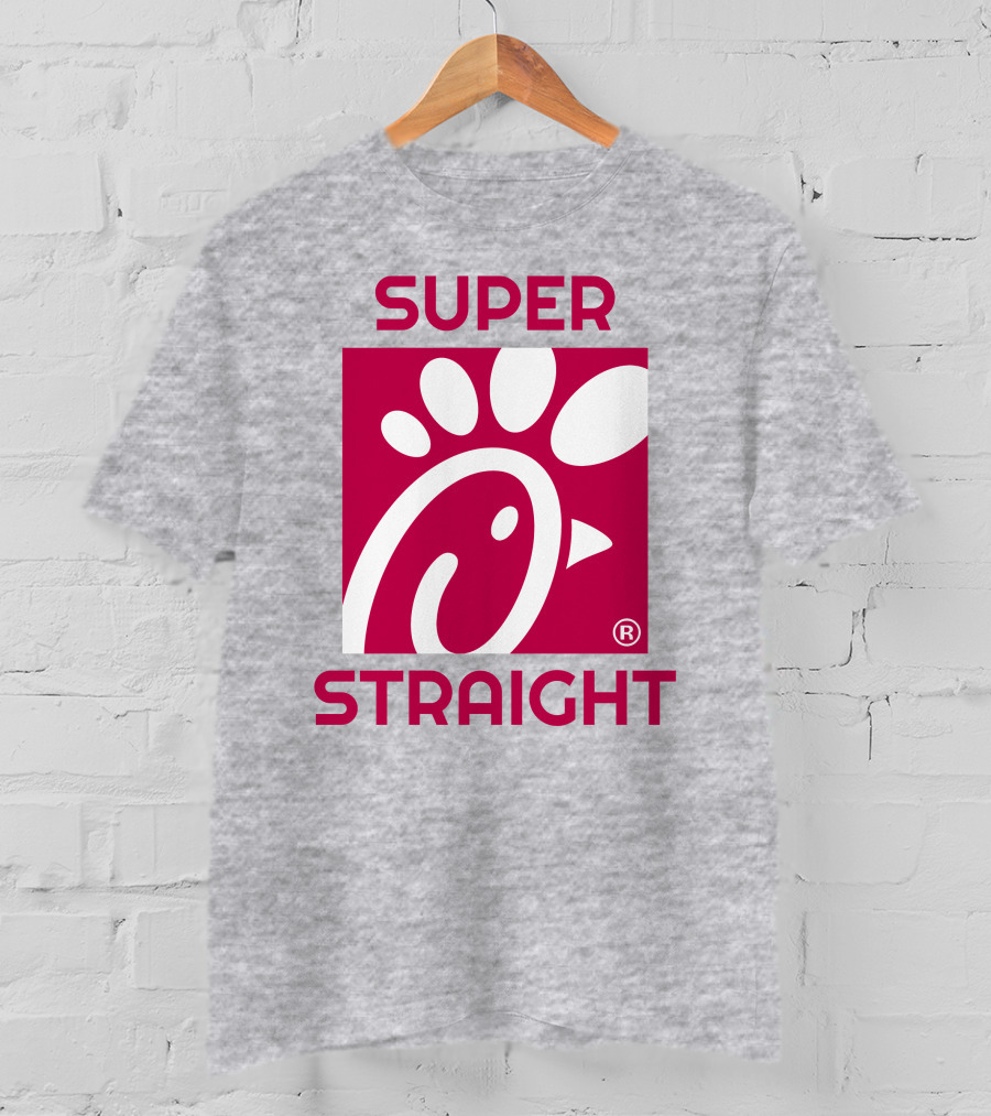 Super Straight Chick-fil-A T-Shirt
