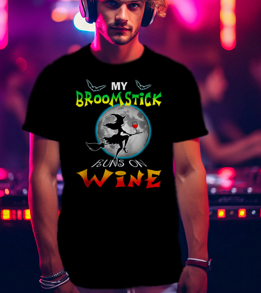 My Broomstick Runs On Wine Halloween Wine Lover Moon And Witch T-Shirt