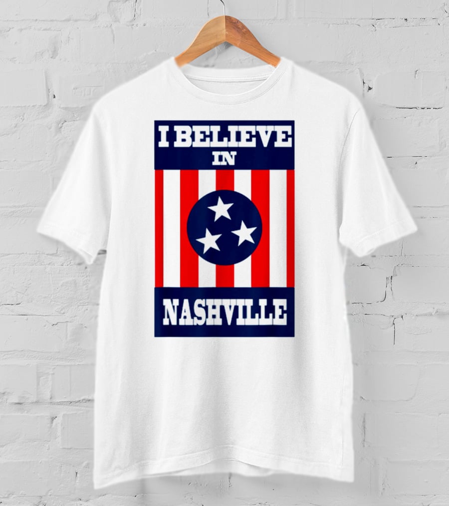 I Believe In Nashville Three Stars Stripes Iconic T-Shirt