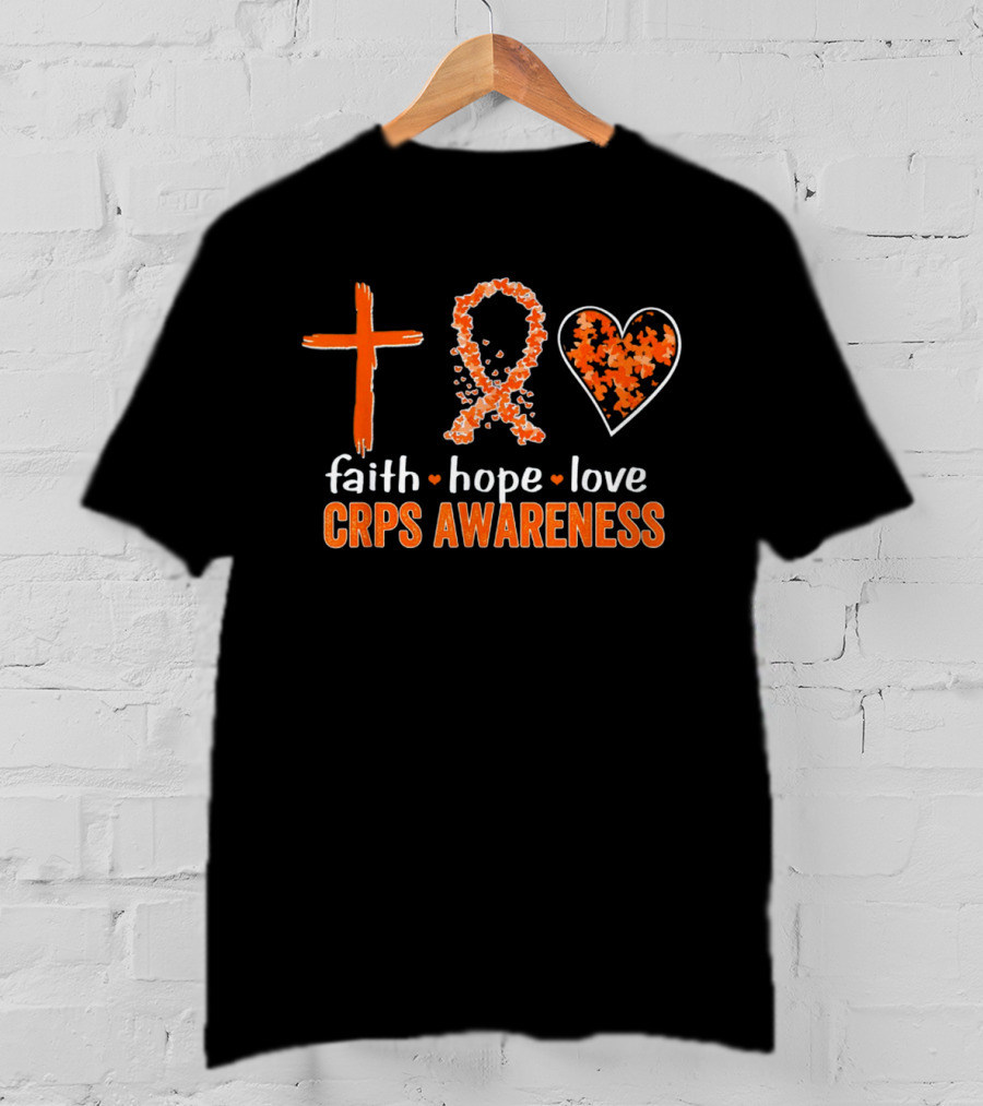 Faith Hope Love Cross Ribbon Heart CRPS Awareness T-Shirt