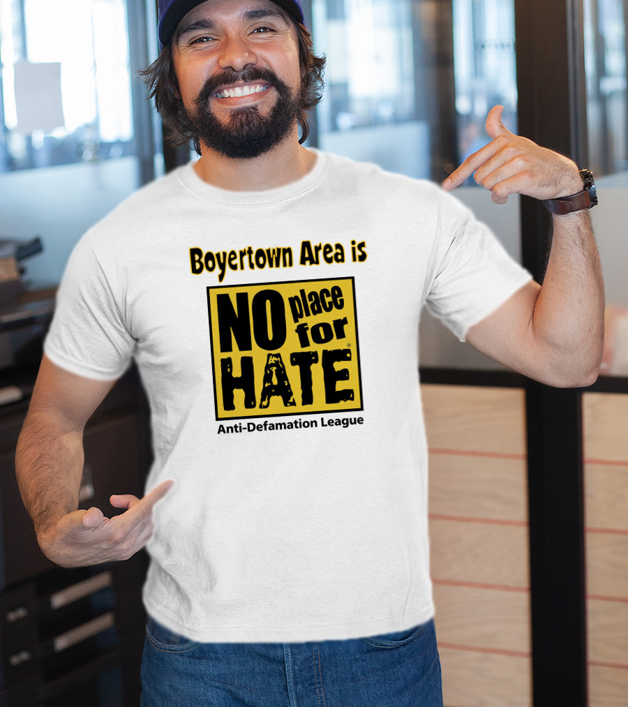 Boyertown Area Is No Place For Hate Anti-Defamation League T-Shirt