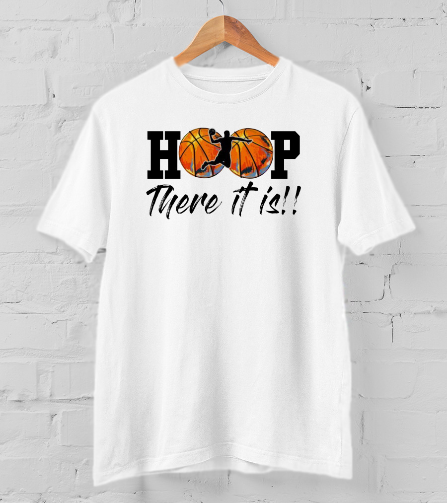 Madness Brackets HOOP There It Is Basketball T-Shirt