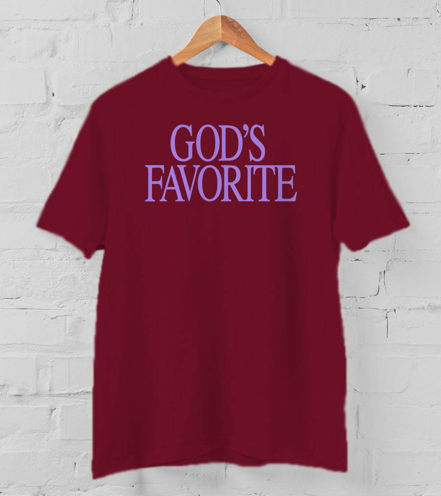 God's Favorite T-Shirt