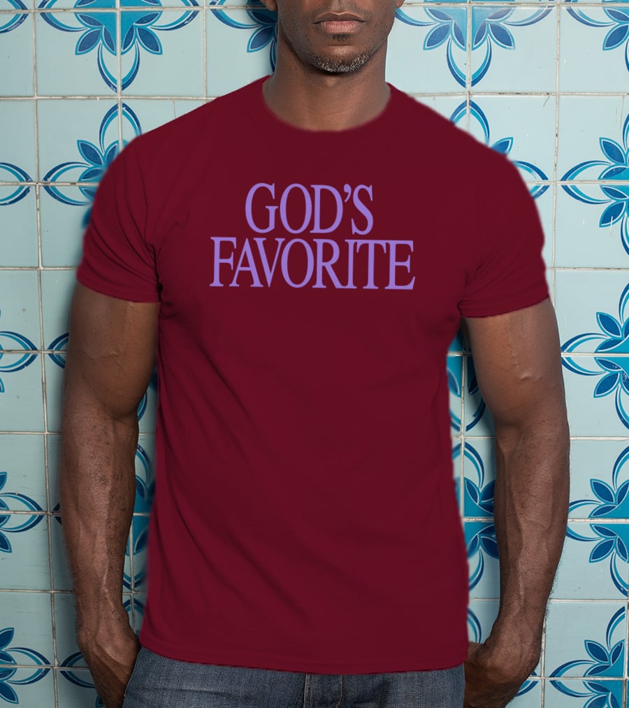 God's Favorite T-Shirt